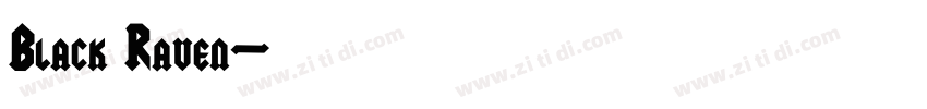 Black Raven字体转换 Black Raven字体转换